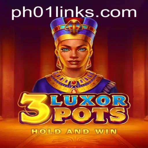 Discovering the Enchanting World of 3LuxorPots: Thrills and Strategies